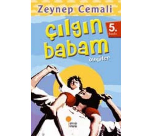 Çılgın Babam Çılgın Babam