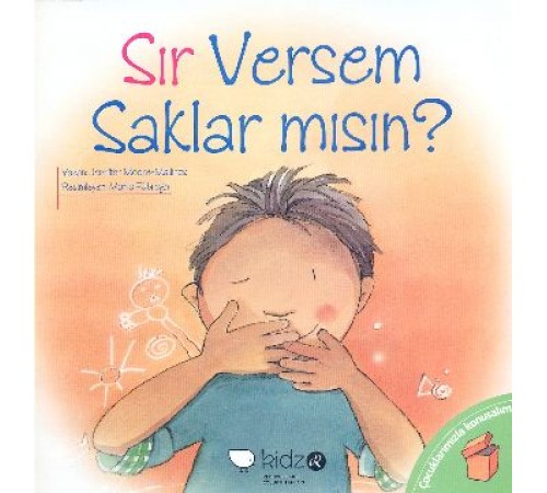 Çocuklarmızla Konuşalım - Sır Versem Saklar mısın?