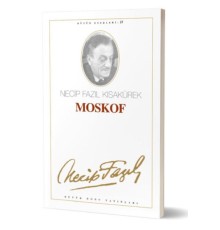 Moskof Necip Fazıl Bütün Eserleri Cilt: 15