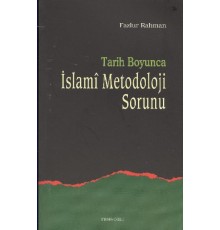 Tarih Boyunca İslami Metodoloji Sorunu