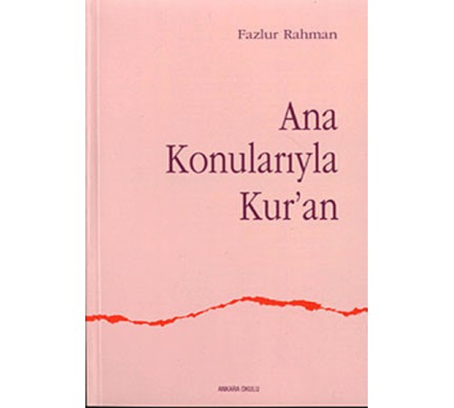 Ana Konularıyla Kuran Ana Konularıyla Kuran
