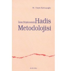 İslam Düşüncesinde Hadis Metodolojisi