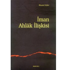İman Ahlak İlişkisi