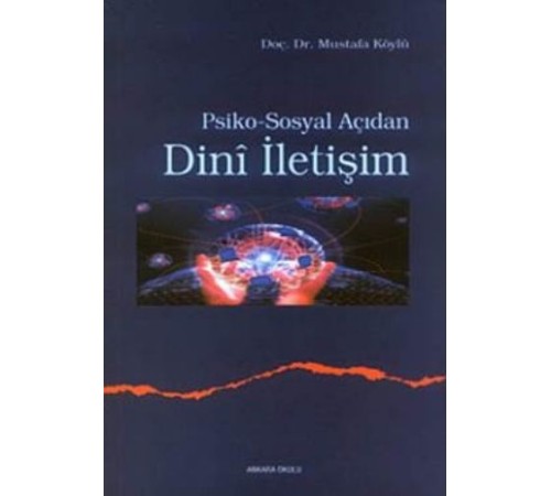Psiko-Sosyal Açıdan Dini İletişim