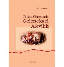 Tokat Yöresinde Geleneksel Alevilik