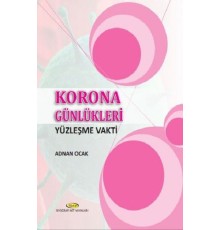 Korona Günlükleri - Yüzleşme Vakti