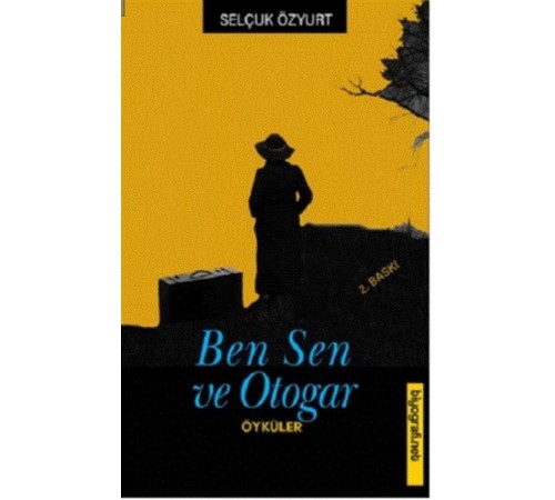 Ben Sen ve Otogar