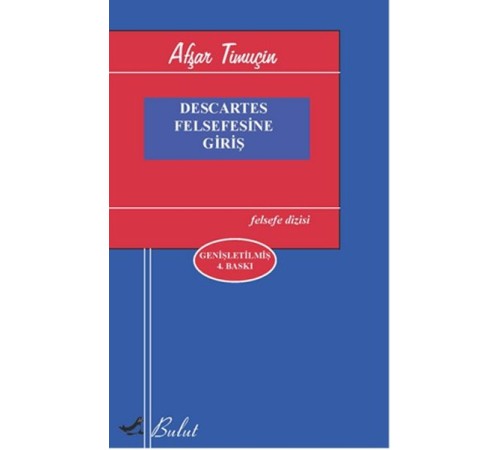 Descartes Felsefesine Giriş Descartes Felsefesine Giriş