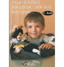Bir Çocuk... Bir Düş... Bir Oyun