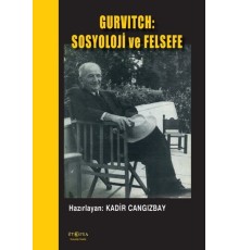 Gurvitch: Sosyoloji ve Felsefe