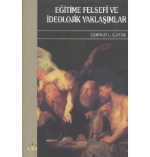 Eğitime Felsefi ve İdeolojik Yaklaşımlar