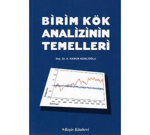 Birim Kök Analizinin Temelleri