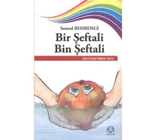 Bir Şeftali Bin Şeftali Bir Şeftali Bin Şeftali