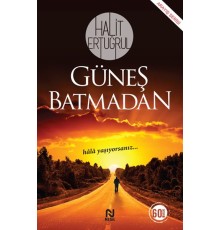 Güneş Batmadan