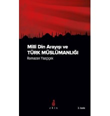 Milli Din Arayışı ve Türk Müslümanlığı