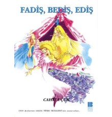 Fadiş, Bediş, Ediş 4