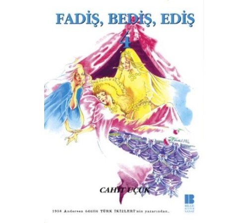 Fadiş, Bediş, Ediş 4 Fadiş, Bediş, Ediş 4
