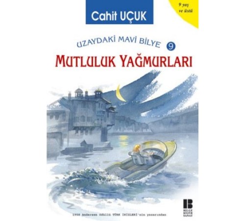 Uzaydaki Mavi Bilye 9 Mutluluk Yağmurları