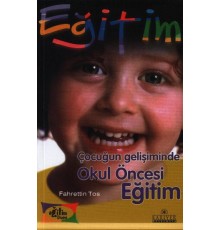 Çocuğun Gelişiminde Okul Öncesi Eğitim