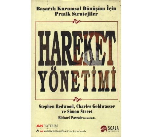 Hareket Yönetimi Başarılı Kurumsal Dönüşüm İçin Pratik Stratejiler