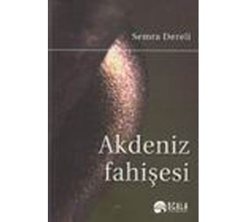 Akdeniz Fahişesi Akdeniz Fahişesi