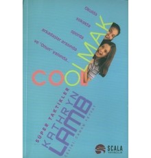 Cool Olmak Süper Taktikler
