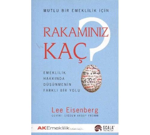 Rakamınız Kaç? Emeklilik Hakkında Düşünmenin Farklı Bir Yolu