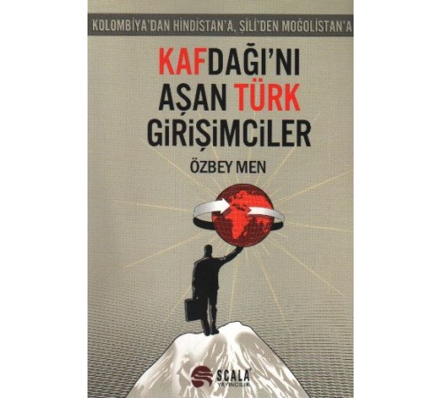 Kafdağı'nı Aşan Türk Girişimciler