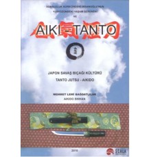 Japon Savaş Bıcağı Kültürü Tantojutsu - Aikido