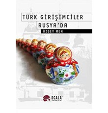 Türk Girişimciler Rusya'da
