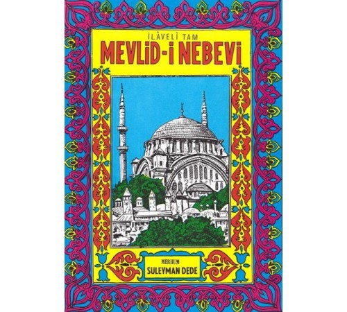 Mevlid-i Nebevi Mevlid-i Nebevi