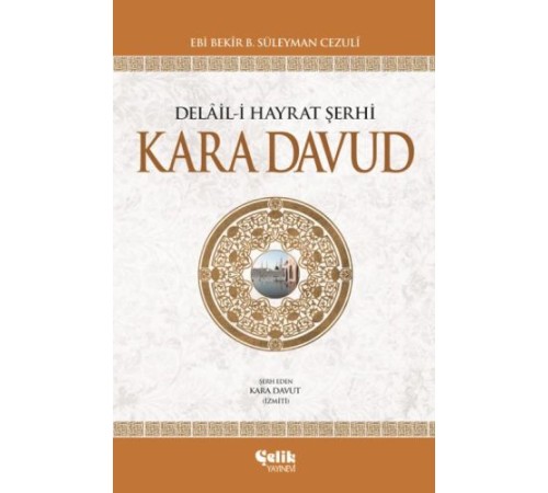 Delail-i Hayrat Şerhi Kara Davud (Ciltli)
