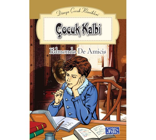 Dünya Çocuk Klasikleri Dizisi Çocuk Kalbi