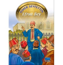Ömer Seyfettin Dizisi Efruz Bey