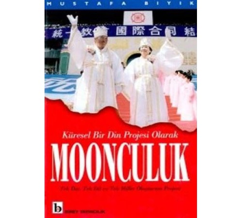 Moonculuk-Tek DinTek Dil veTek Millet Oluşturma Projesi