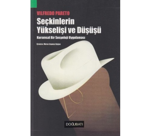 Seçkinlerin Yükselişi ve Düşüşü