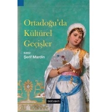 Ortadoğu’da Kültürel Geçişler