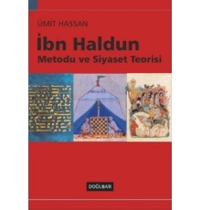 İbn Haldun Metodu ve Siyaset Teorisi