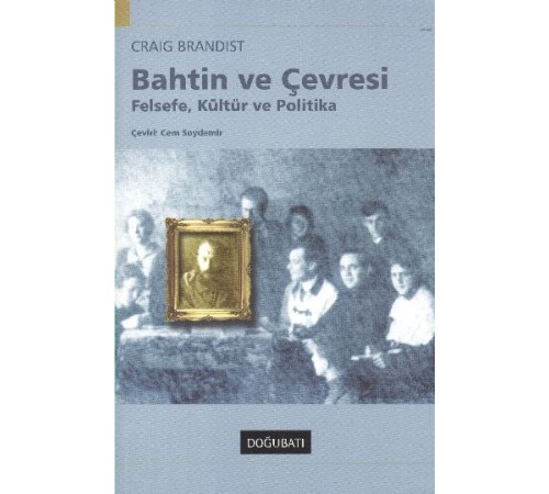 Bahtin ve Çevresi