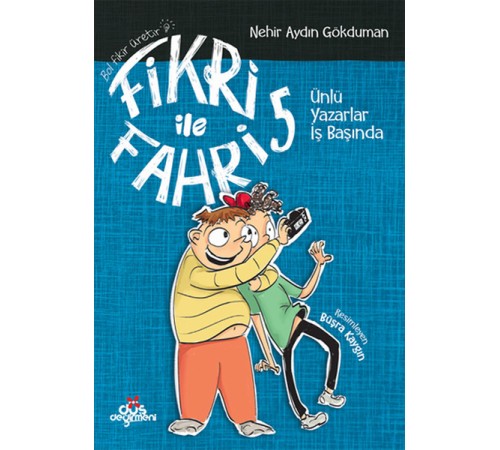 Fikri ile Fahri 5 - Ünlü Yazarlar İş Başında Fikri ile Fahri 5 - Ünlü Yazarlar İş Başında
