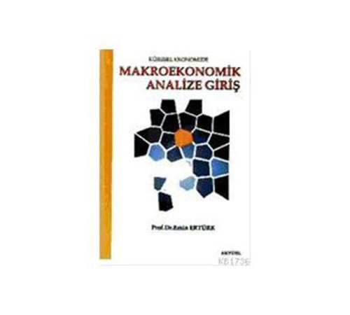 Makro Ekonomik Analize Giriş