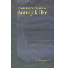 İnsan-Evren İlişkisi ve Antropik İlke