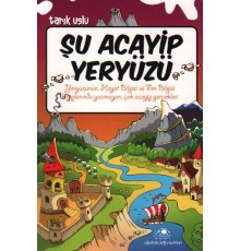 Şu Acayip Yeryüzü