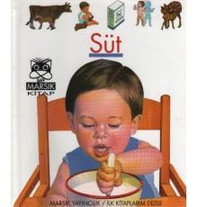 Süt / İlk Kitaplarım Dizisi