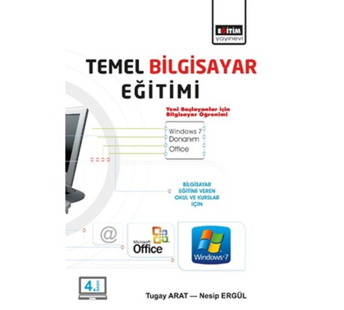 Temel Bilgisayar Eğitimi Yeni Başlayanlar İçin Bilgisayar Öğrenimi Temel Bilgisayar Eğitimi Yeni Başlayanlar İçin Bilgisayar Öğrenimi