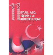 11 Eylül, ABD, Türkiye ve Küreselleşme