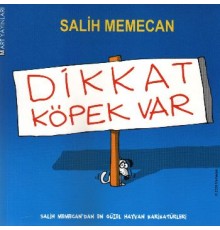 Dikkat Köpek Var