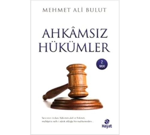 Ahkamsız Hükümler Ahkamsız Hükümler
