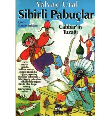 Sihirli Pabuçlar 1  Cabbar'ın Tuzağı