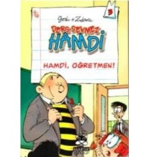 Ders Sevmez Hamdi - Hamdi Öğretmen